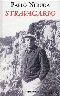 Cover for Pablo Neruda · Stravagario. Testo Spagnolo A Fronte (Book)