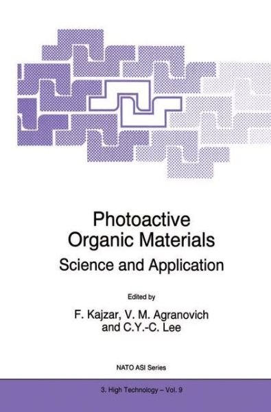 Cover for F Kajzar · Photoactive Organic Materials: Science and Applications - Nato Science Partnership Subseries: 3 (Paperback Bog) [Softcover reprint of hardcover 1st ed. 1996 edition] (2010)