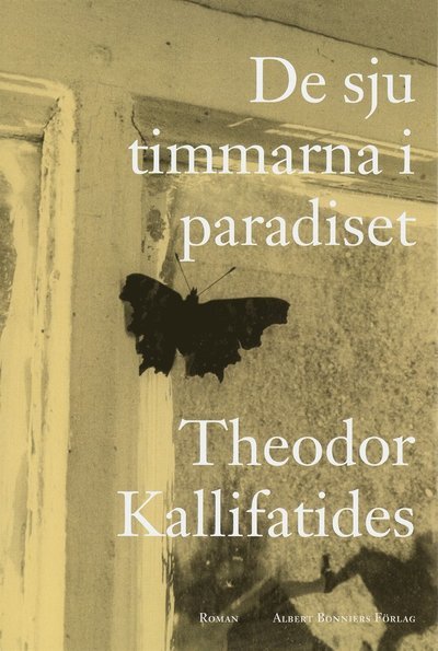 Cover for Theodor Kallifatides · De sju timmarna i paradiset (ePUB) (2013)
