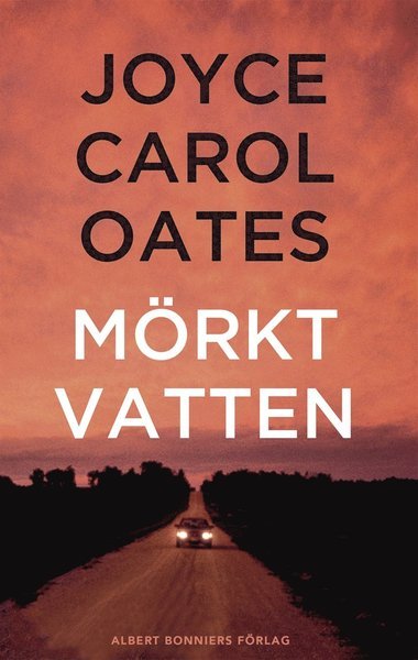 Cover for Joyce Carol Oates · Mörkt vatten (ePUB) (2015)