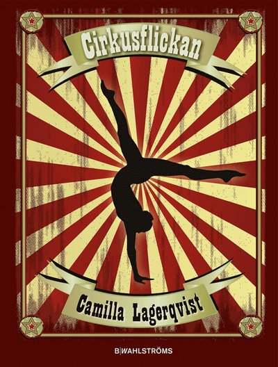 Cover for Camilla Lagerqvist · Cirkusflickan (ePUB) (2015)