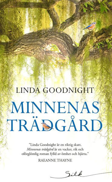 Cover for Linda Goodnight · Silk: Minnenas trädgård (Book) (2021)