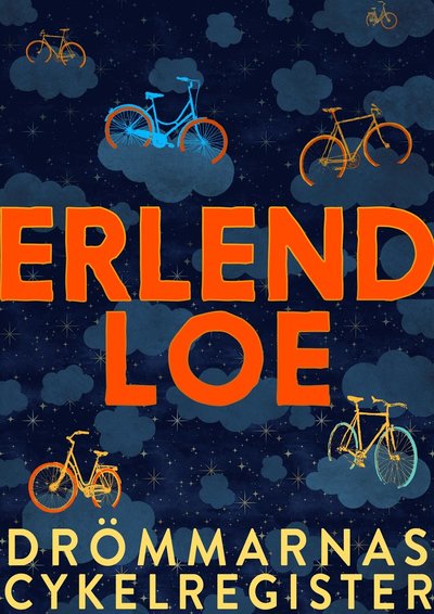 Cover for Erlend Loe · Drömmarnas cykelregister (ePUB) (2024)