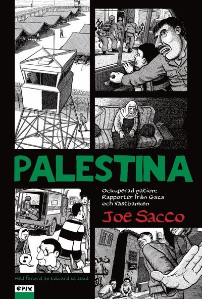 Cover for Joe Sacco · Palestina - Ockuperad nation : rapporter från Gaza och Västbanken (Buch) (2011)