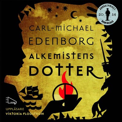 Cover for Carl-Michael Edenborg · Alkemistens dotter : slutet på universum (MP3-CD) (2015)