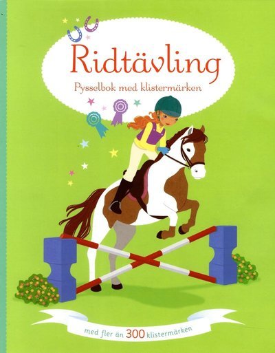Cover for Lucy Bowman · Ridtävling : pysselbok med klistermärken (Bog) (2017)