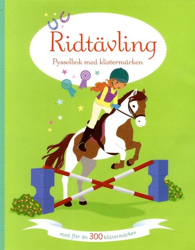 Cover for Lucy Bowman · Ridtävling : pysselbok med klistermärken (Bok) (2017)