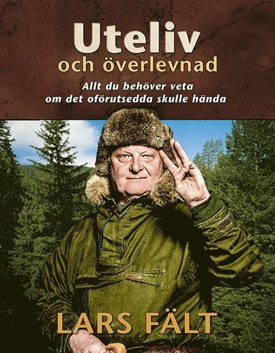 Cover for Lars Fält · Uteliv och överlevnad (Bound Book) (2021)
