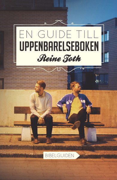 Cover for Reine Toth · En guide till Uppenbarelseboken (Paperback Book) (2012)