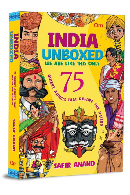 Cover for Safir Anand · India Unboxed: 75 Quirky Aspects That Define the Nation (Pocketbok) (2024)