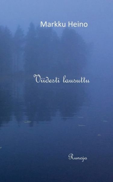 Cover for Heino · Viidesti lausuttu (Bok) (2019)