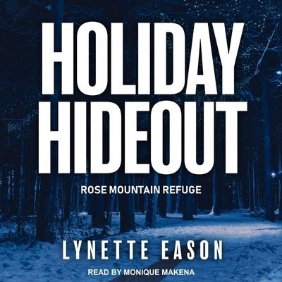 Cover for Lynette Eason · Holiday Hideout (CD) (2019)