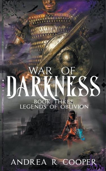 Cover for Andrea R Cooper · War of Darkness - Legends of Oblivion (Paperback Book) (2018)