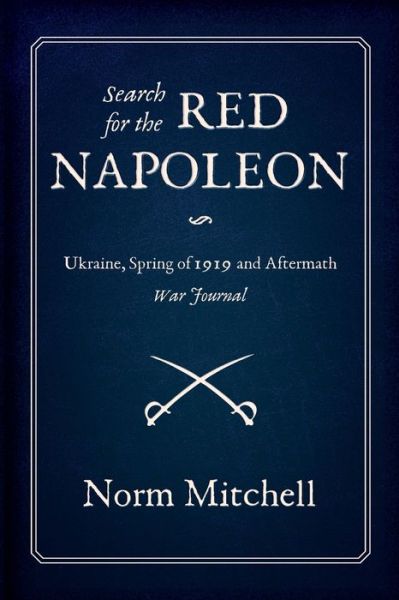 Cover for Norm Mitchell · Search for the Red Napoleon (Book) (2023)