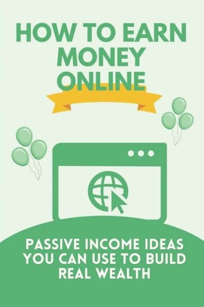 Cover for Erwin Delbo · How To Earn Money Online (Pocketbok) (2021)