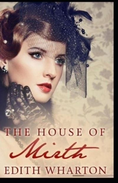 Cover for Edith Wharton · The House of Mirth by Edith Wharton (Pocketbok) (2021)
