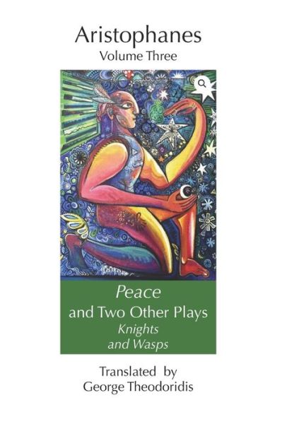 Cover for Aristophanes · Peace and Two Other Plays: Knights and Wasps - Aristophanes and Menander (Paperback Bog) (2021)