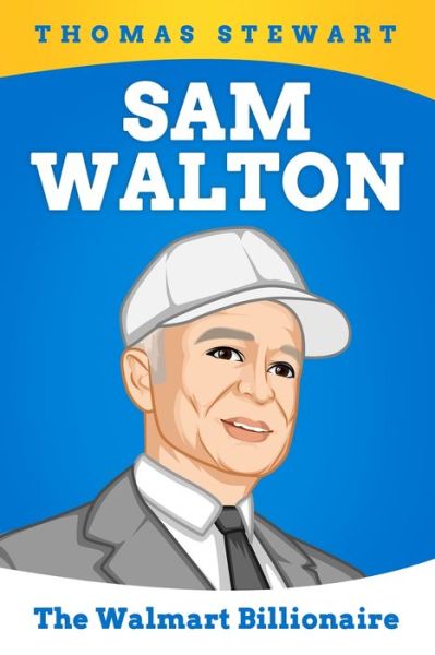 Cover for Thomas Stewart · Sam Walton Biography (Paperback Book) (2020)