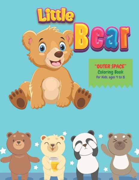 Little Bear - Rebecca Stewart - Books - Amazon Digital Services LLC - Kdp Print  - 9798679458819 - August 26, 2020