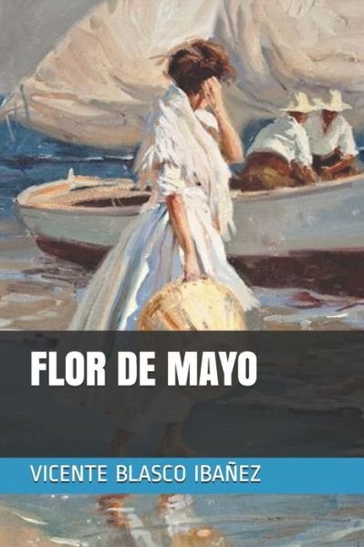 Cover for Vicente Blasco Ibanez · Flor de Mayo (Paperback Book) (2020)