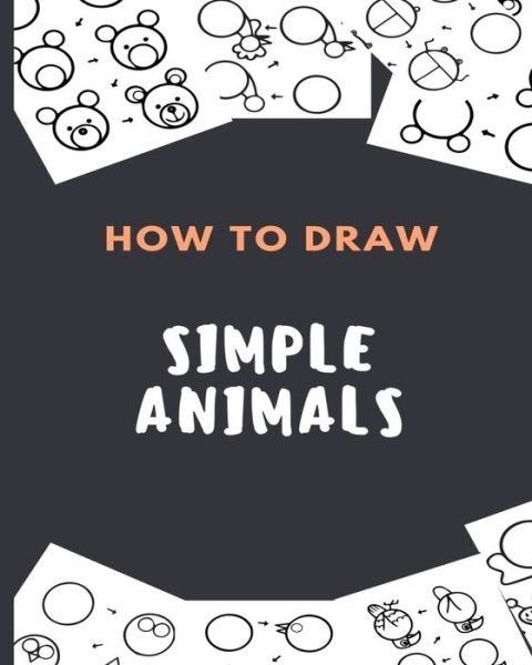 Cover for Clcf Publishing · How To Draw Simple Animals (Pocketbok) (2021)