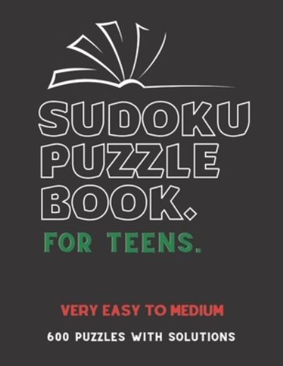 Cover for Creative Quotes · Sudoku Puzzle Book for Teens (Pocketbok) (2021)