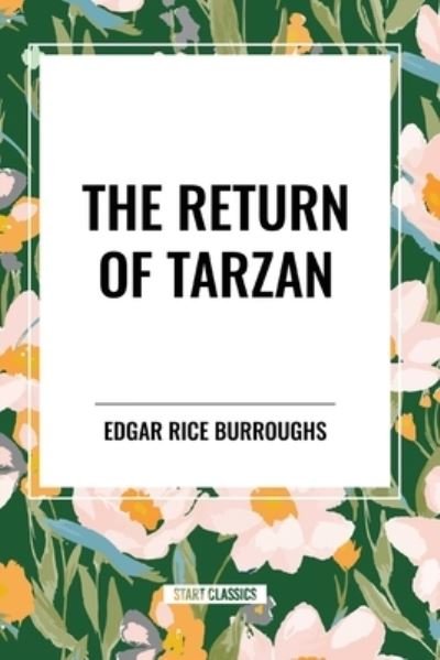 Cover for Edgar Rice Burroughs · The Return Of Tarzan (Paperback Bog) (2024)