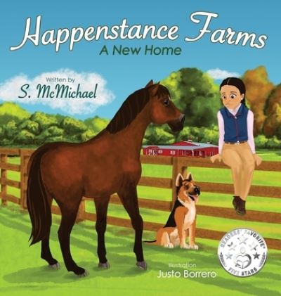 Cover for S McMichael · Happenstance Farms: A New Home (Hardcover Book) (2022)