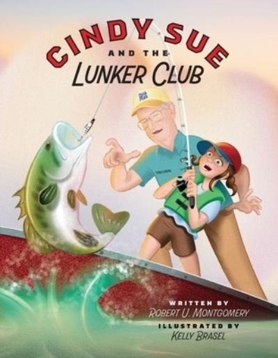 Cover for Robert Montgomery · Cindy Sue and the Lunker Club (Bog) (2023)