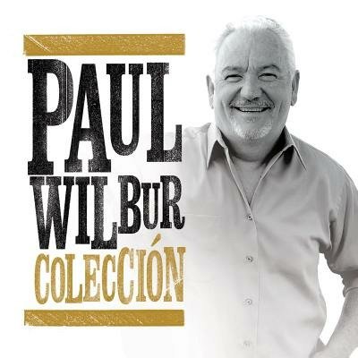 Cover for Paul Wilbur · Coleccion (CD) (2014)