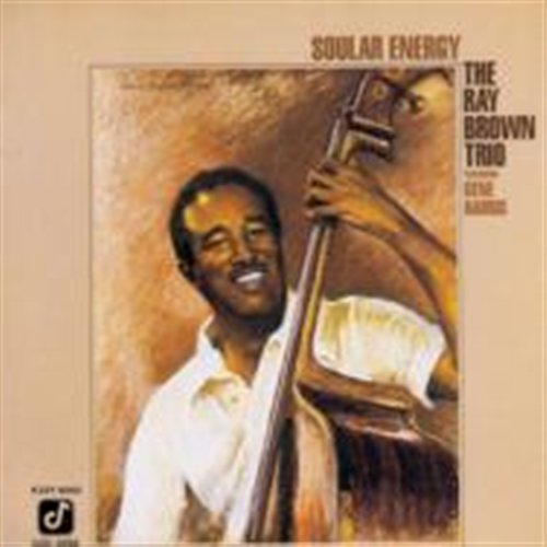 Cover for The Ray Brown Trio · Soular Energy (CD) (1990)