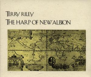 The Harp Of New Albion - Terry Riley - Musiikki - Celestial Harmonies - 0013711401820 - torstai 1. helmikuuta 2001