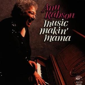 Ann Rabson - Music Makin Mama - Ann Rabson - Musikk - Alligator - 0014551484820 - 28. januar 1997