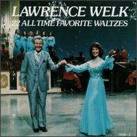 Cover for Lawrence Welk · 22 All Time Favorite Waltzes (CD) (1991)