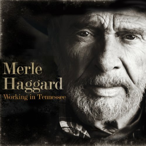 Cover for Merle Haggard · Working in Tennessee (CD) (2011)