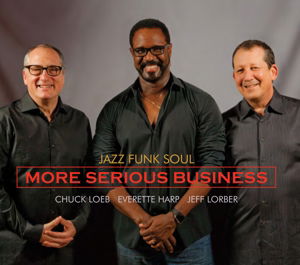 Cover for Jazz Funk Soul · More Serious Business (CD) (2016)