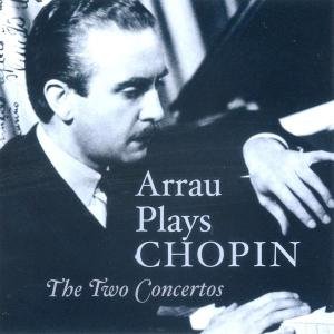 Claudia Arrau Plays Chopin - Chopin / Arrau / Busch / Phil So - Musiikki - MA - 0017685115820 - tiistai 31. toukokuuta 2005