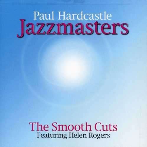 Cover for Paul Hardcastle · The Smooth Cuts (CD) (2004)