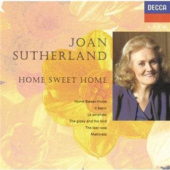 Home Sweet Home - Sutherland,joan / Bonynge / Lso - Musiikki - VOCAL - 0028942504820 - tiistai 16. helmikuuta 1993