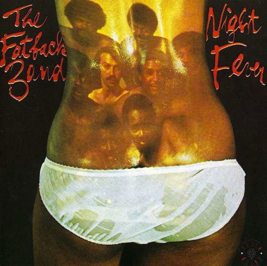 Night Fever - Fatback Band - Música - ACE RECORDS - 0029667370820 - 31 de dezembro de 1993