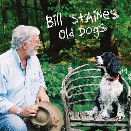 Cover for Bill Staines · Old Dogs (CD) (2007)