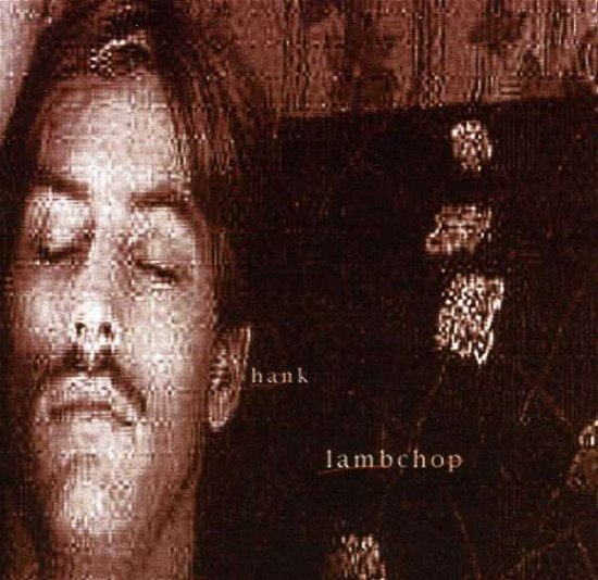 Hank - Lambchop - Music - FAB DISTRIBUTION - 0036172940820 - July 9, 1996