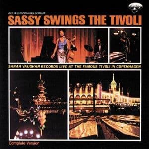 Cover for Sarah Vaughan · Sassy Swings the Tivoli (Sarah Vaughan Live at the Tivoli, Copenhagen) (CD) (2003)
