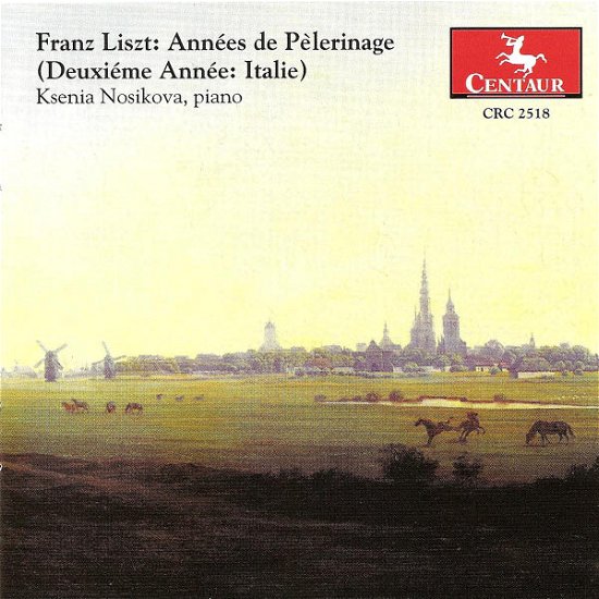 Cover for Liszt / Nosikova · Annees De Pelerinage: 2nd Yr Italy (CD) (2001)