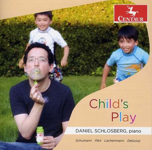 Cover for Schumann / Schlosberg · Child's Play (CD) (2012)
