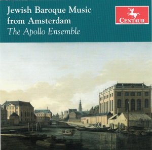 Cover for Apollo Ensemble · Jewish Baroque Music from Amsterdam (CD) (2014)