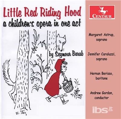 Cover for Barab / Astrup · Little Red Riding Hood - an Children's Opera (CD) (2017)