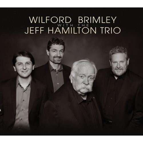 Cover for Brimley,wilford / Hamilton,jeff Trio · Wilford Brimley with the Jeff Hamilton Trio (CD) (2013)