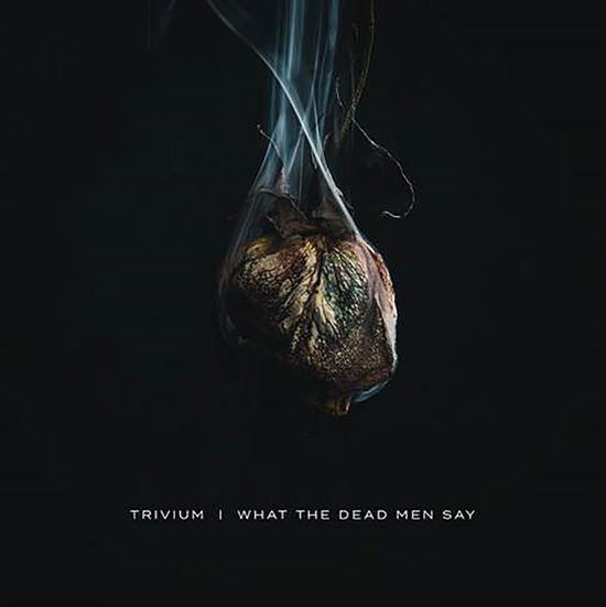 Cover for Trivium · What the Dead men Say (Bone Co (LP) (2020)