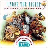 Under The Big Top - American Mainstreet - Musik - CAPITOL - 0077775472820 - 19. januar 1993